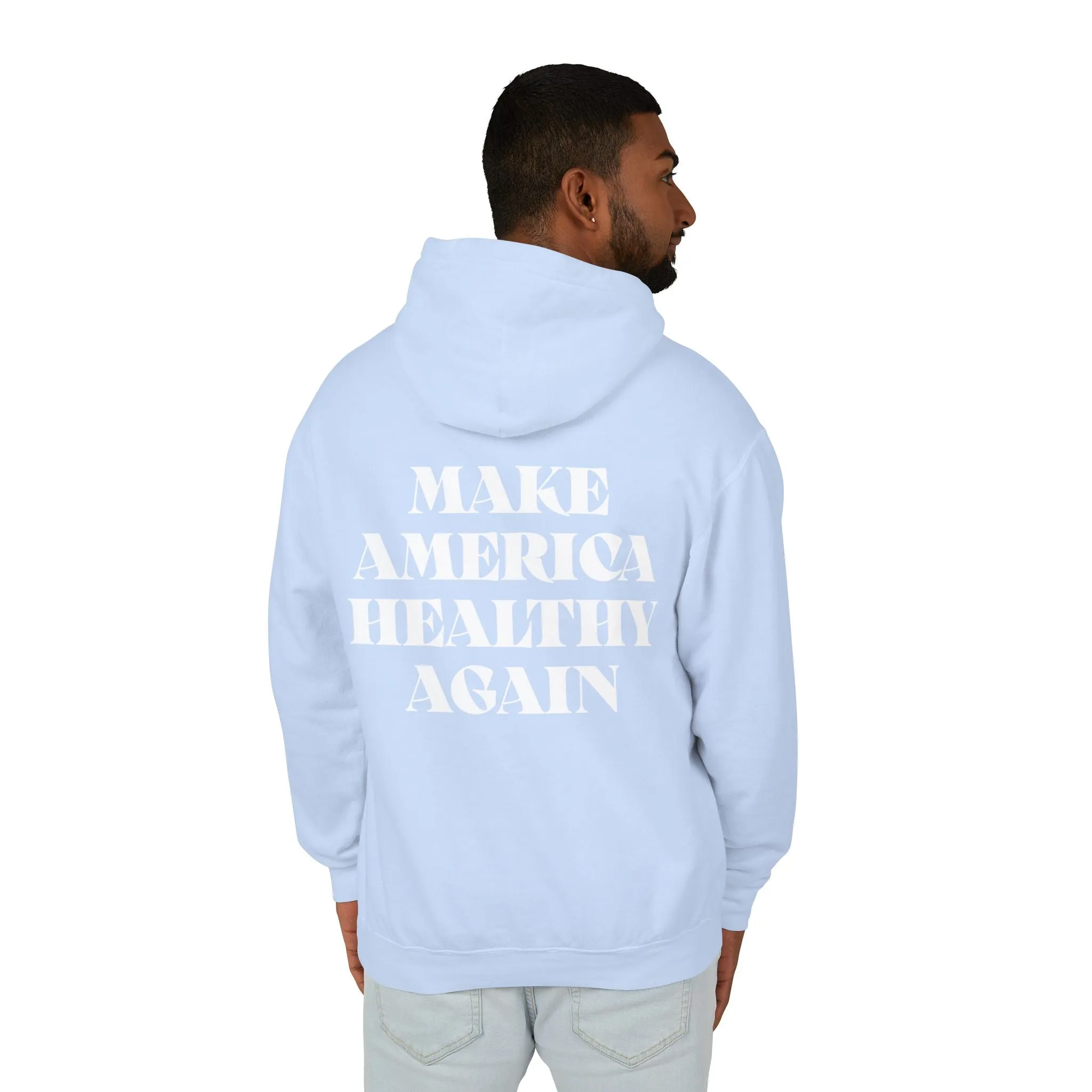 100% Cotton Make America Healthy Again Hooded Sweatshirt