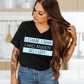 I Had Anxiety So I Left Funny Shirt | Psychology Gift | Unisex Jersey Short Sleeve V-Neck Tee